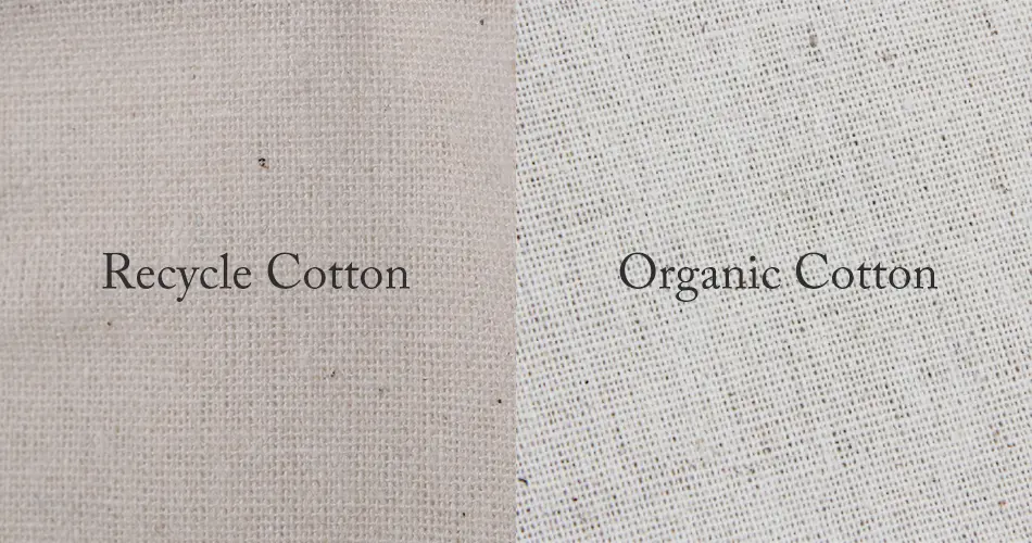 recycled and organic cotton